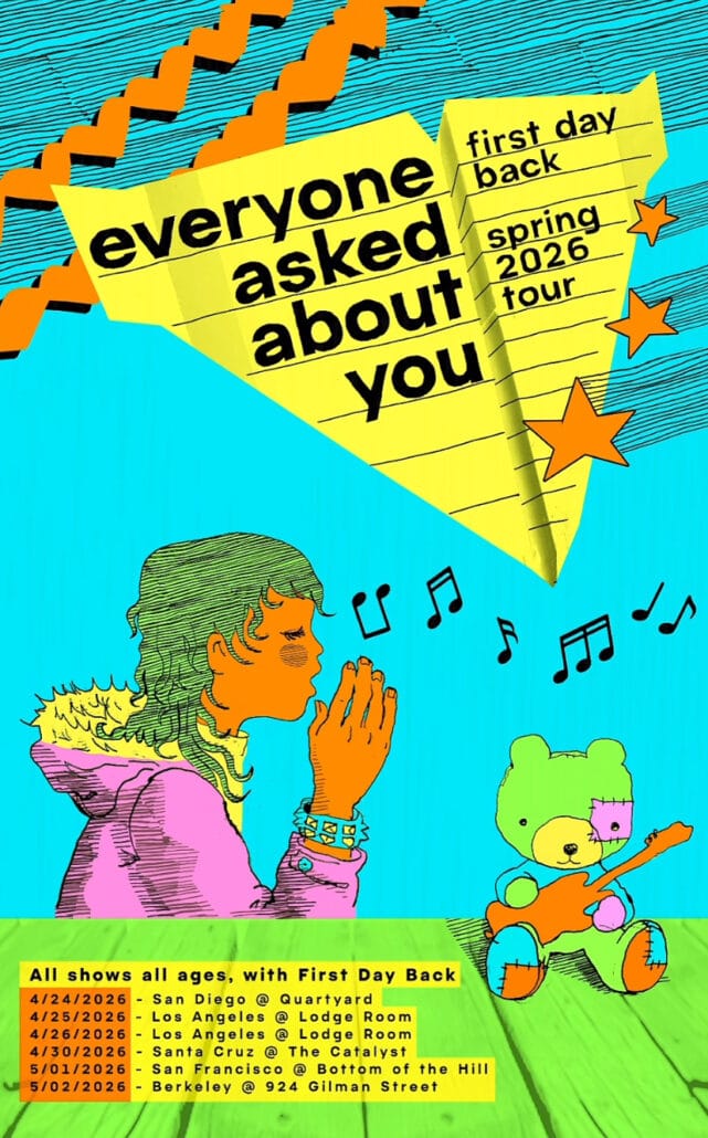 Colorful Poster For &Quot;Everyone Asked About You&Quot; Spring 2026 Tour Shows A Person With Green Hair And Headphones Praying, A Stuffed Bear, And Show Dates/Locations Listed At The Bottom. Bright Stars And Paper Note Graphics Are Featured.